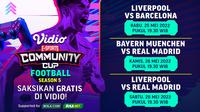 Jangan Ketinggalan, Live Streaming Vidio Community Cup Football Pekan Ini. (Sumber : dok. vidio.com)