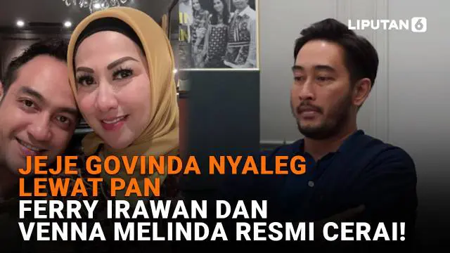 Mulai dari Jeje Govinda nyaleg lewat PAN hingga Ferry Irawan dan Venna Melinda resmi cerai, berikut sejumlah berita menarik News Flash Showbiz Liputan6.com.