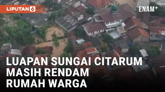 VIDEO: Banjir Luapan Sungai Citarum Masih Rendam Rumah Warga