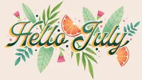 40 Ucapan Awal Bulan Juli, Inspiratif dan Bikin Semangat