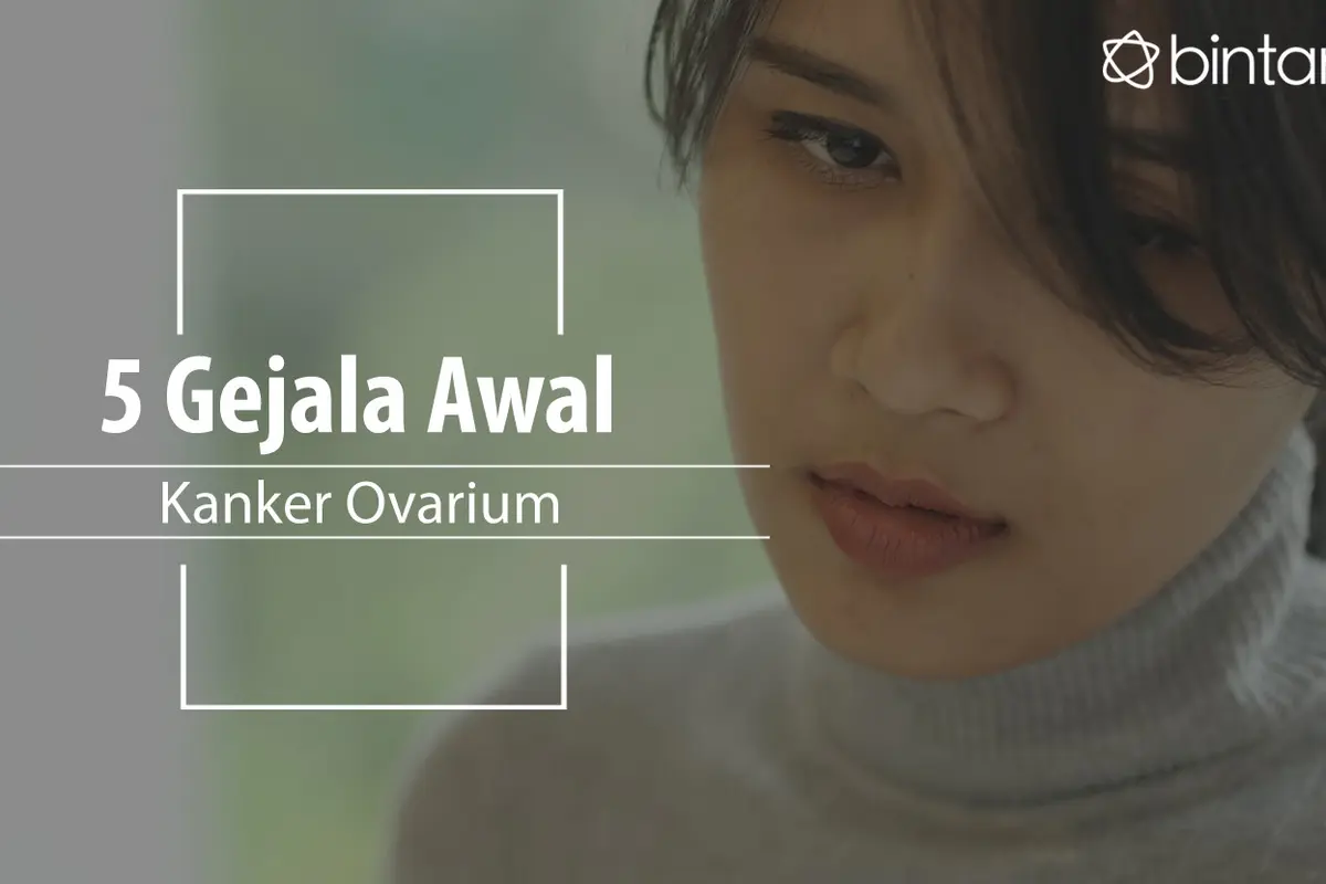Gejala kanker ovarium. (Foto: Daniel Kampua, Digital Imaging: Nurman Abdul Hakim/Bintang.com)