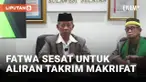 Aliran Taklim Makrifat Ditetapkan Sesat oleh MUI Sulsel