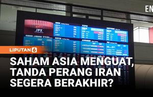 Pasar saham Asia menguat setelah muncul harapan meredanya konflik Iran, meski dibantah oleh pihak Teheran. Kawasan Asia tetap rentan terhadap gejolak karena ketergantungan pada pasokan energi dari Selat Hormuz.