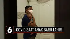 Kaget dan khawatir, usai penantian selama 14 tahun menunggu kehadiran sang buah hati, pasangan suami-istri ini dihadapkan pada kondisi terpapar Covid-19 saat baru melahirkan.