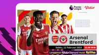 Saksikan Live Streaming Liga Inggris 2023/23 Arsenal Vs Brentford Sabtu 11 Februari 2023 di Vidio