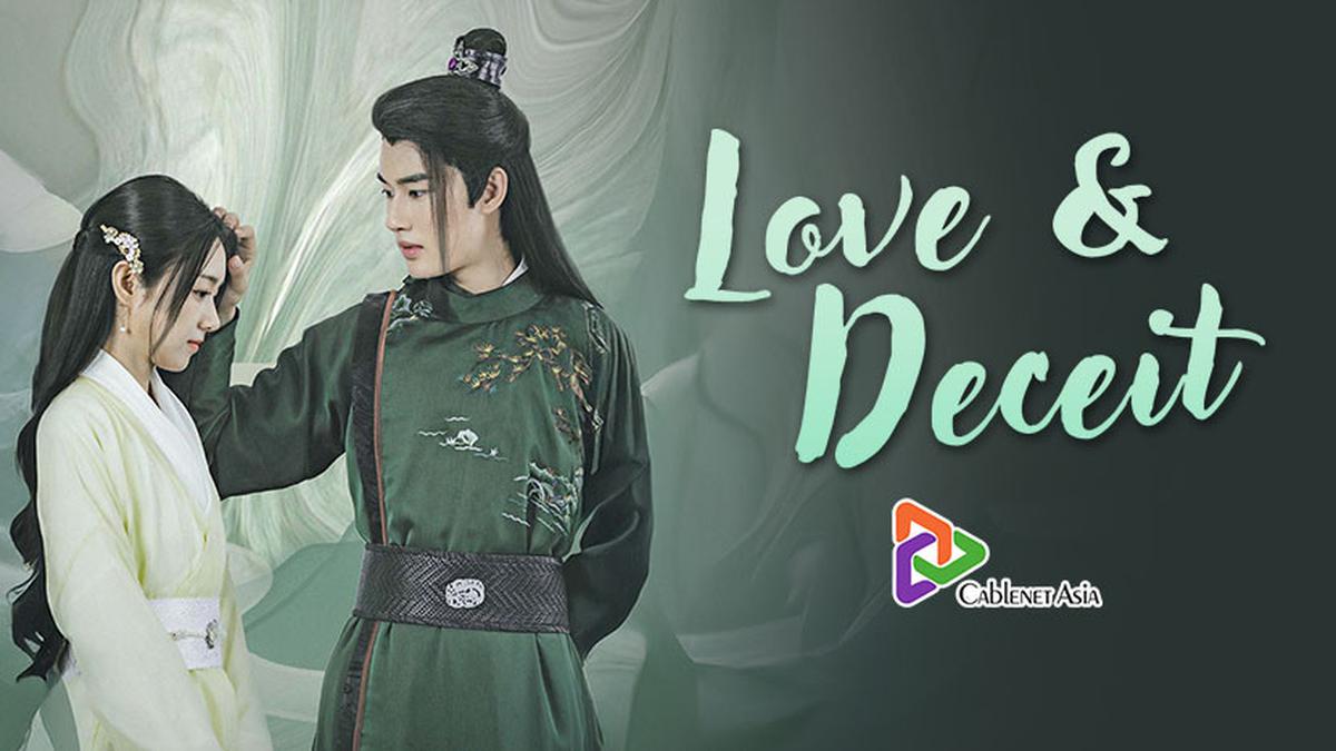 Love & Deceit, Drama China tentang Penyamaran hingga Cinta Terlarang di