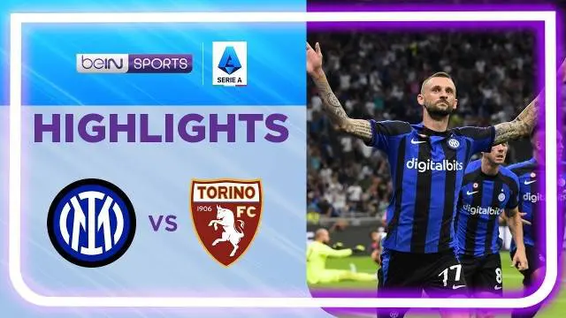 Berita video highlights Liga Italia, Inter Milan sukses kalahkan Torino 1-0 berkat gol Marcelo Brozovic, Sabtu (10/9/22)