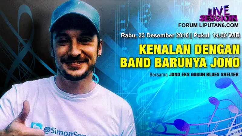 Yuk Saksikan Live Session "Kenalan dengan Band Barunya Jono"