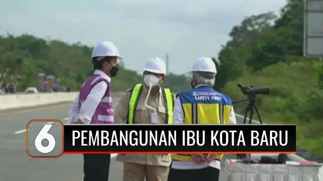 VIDEO: Presiden Joko Widodo: Pembangunan Ibu Kota Baru Tetap Sesuai Rencana