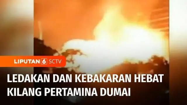 Kilang Pertamina Dumai Riau pada Minggu dini hari meledak dan terbakar. Getaran ledakan yang keras mengakibatkan sejumlah bangunan di sekitarnya rusak.