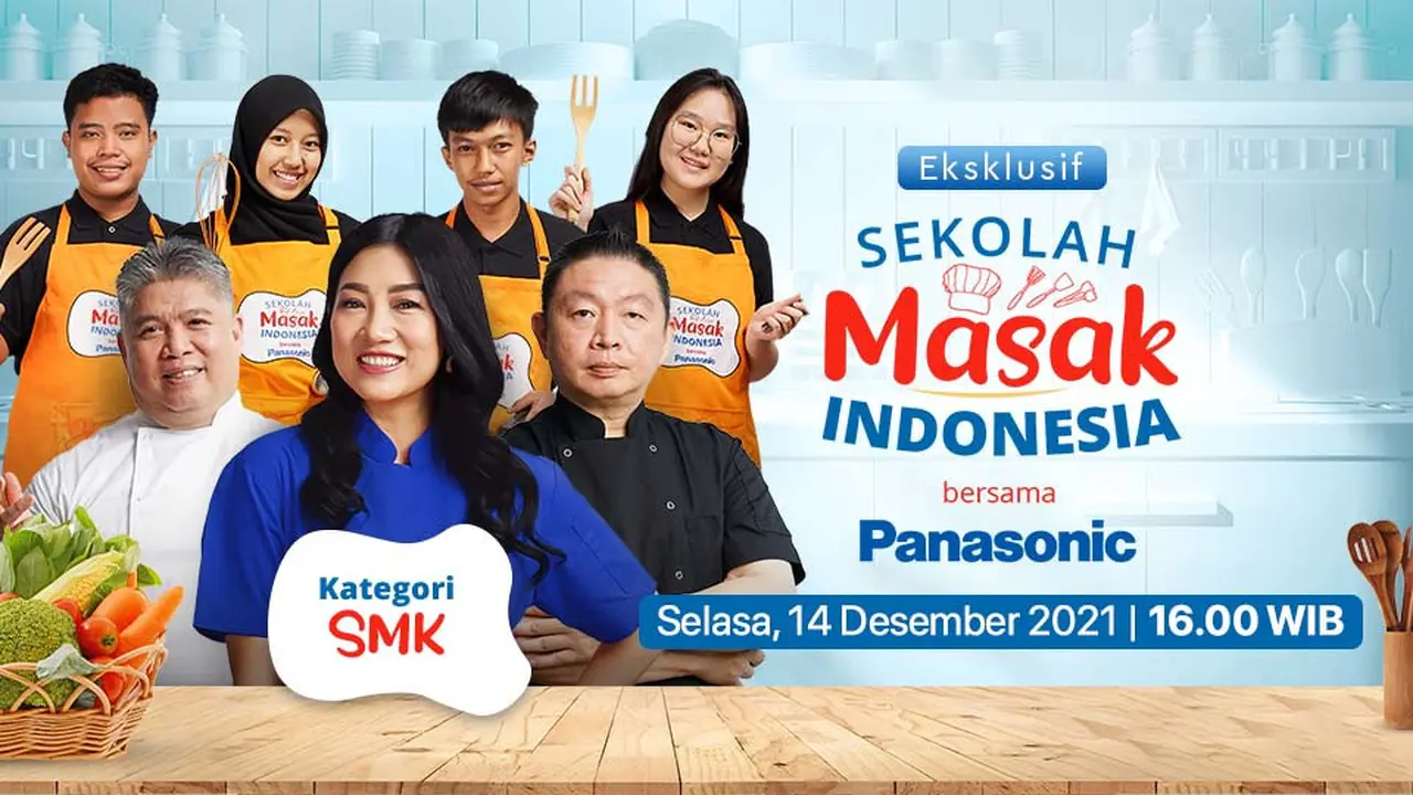 Live Streaming Program Sekolah Masak Indonesia Ujian Tahap 3 Kategori SMK