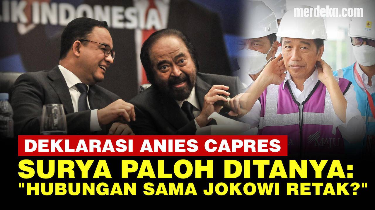 VIDEO: Surya Paloh Usai Deklarasi Anies: "Apakah Hubungannya dengan Jokowi Retak?"