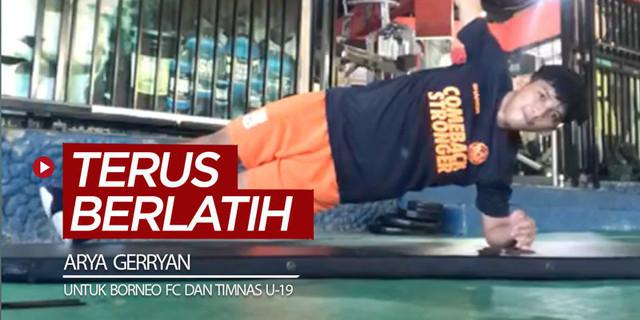 VIDEO: Pemain Borneo FC dan Timnas Indonesia U-19, Arya Gerryan Terus Tingkatkan Intensitas Latihan