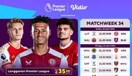 Jadwal Siaran Langsung Liga Inggris 2023/2024 Matchweek 34 di Vidio. (Sumber: dok. vidio.com)