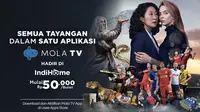 IndiHome berkolaborasi bersama Mola TV menghadirkan Mola TV App pada IndiHome TV yang memiliki beragam tayangan menarik yaitu Sports, Movies, Kids, dan Living.