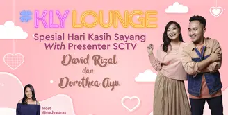 Spesial Hari Kasih Sayang Bersama Presenter SCTV, David Rizal dan Dorothea Ayu