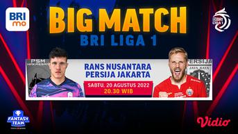 Link Live Streaming Big Match BRI Liga 1 2022 Pekan Kelima di Vidio: Persija Jakarta Vs RANS Nusantara FC