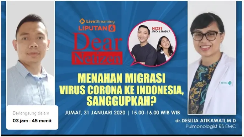 Live Streaming Dear Netizen: Menahan Migrasi Virus Corona ke Indonesia, Sanggupkah?