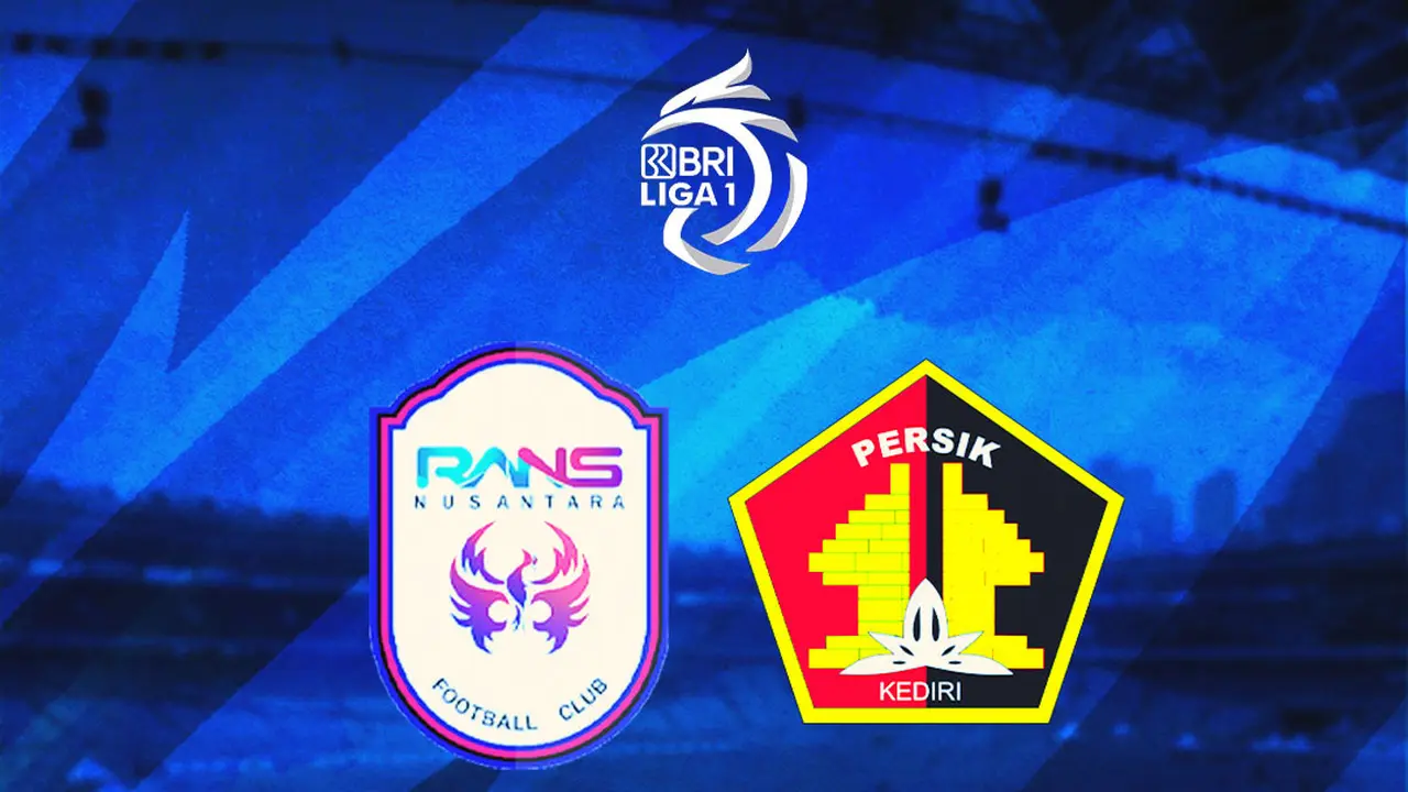 BRI Liga 1: RANS Nusantara FC Vs Persik Kediri