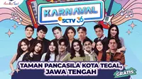 Karnaval SCTV Siap Sambangi Tegal 8-9 Agustus 2026, Bawa Kemeriahan Xtraordinary