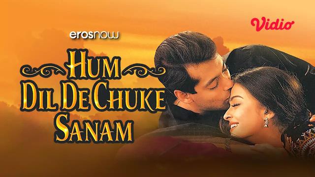 Hum Dil De Chuke Sanam