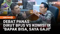 Momen Dirut BPJS Emosi Dianggap Tak Bekerja Komisi IX: Bapak Bisa Kerja Gitu, Saya Gaji!