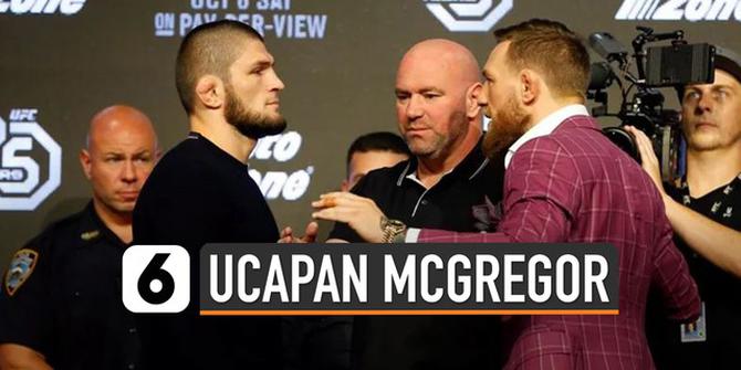 VIDEO: Ini Ucapan McGregor ke Khabib yang Diakui Kelewatan