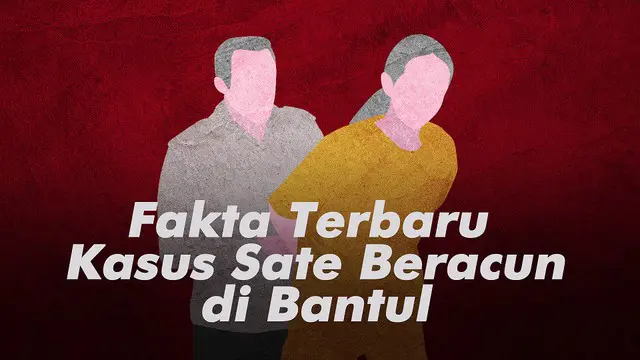 VIDEOGRAFIS: Fakta Baru Kasus Sate Beracun di Bantul