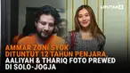 Mulai dari Ammar Zoni syok dituntut 12 tahun penjara hingga Aaliyah & Thariq foto prewed di Solo-Jogha, berikut sejumlah berita menarik News Flash Showbiz Liputan6.com.