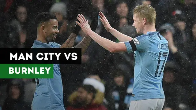 VIDEO: Highlights Piala FA, Manchester City Vs Burnley 5-0