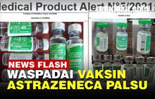 VIDEO: WHO Temukan Vaksin AstraZeneca Palsu di Afrika dan Asia Tenggara