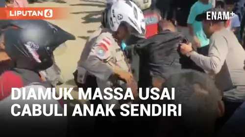 VIDEO: Cabuli Anak Sendiri, Seorang Pria Diamuk Massa