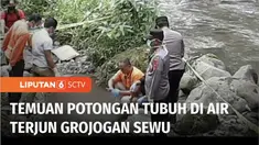 Potongan tubuh manusia ditemukan di kawasan wisata air terjun Grojogan Sewu, Tawangmangu, Kabupaten Karanganyar, Jawa Tengah, Jumat (25/02) kemarin. Polisi masih menyelidiki penemuan potongan kaki dan tubuh manusia ini.