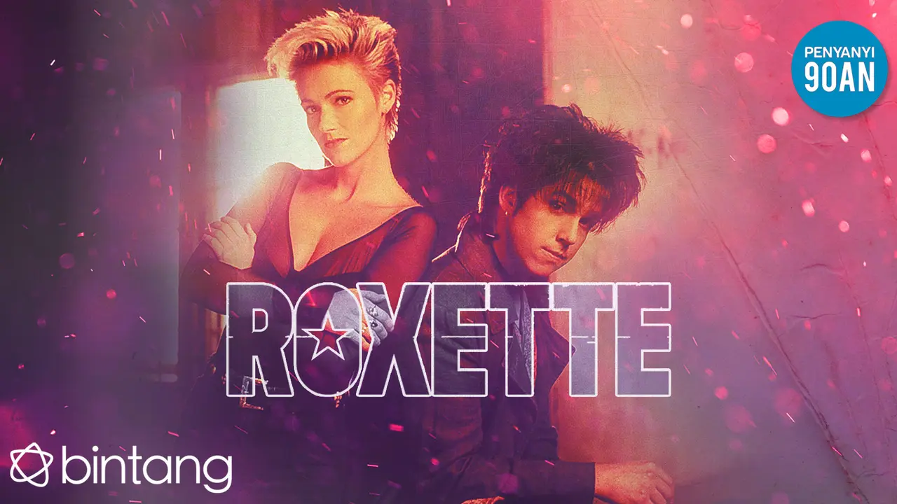 [Bintang] Penyanyi 90an: Kejayaan Roxette Bersama Lagu Patah Hati
