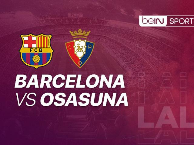 Saksikan Live Streaming Liga Spanyol Barcelona Vs Osasuna Di Vidio Bola Liputan6 Com
