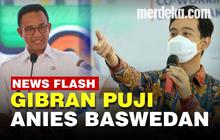 VIDEO: Lempar Pujian Untuk Anies Baswedan, Gibran Dikaitkan Dengan Pilkada DKI