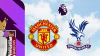 Link Live Streaming Liga Inggris di Vidio Malam Ini: MU Vs Crystal Palace