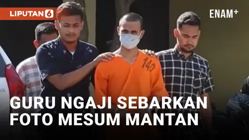 VIDEO: Oknum Guru Ngaji di Aceh Utara Ditangkap Polisi Usai Sebarkan Foto Mesum Mantan Kekasih