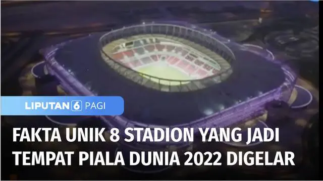 Piala Dunia 2022 akan digelar di Qatar, mulai 20 November hingga 18 Desember mendatang. Delapan stadion dipersiapkan, dari yang terbesar hingga tercanggih. Ada yang dibangun kembali, ada yang direnovasi, tapi ada pula yang benar-benar baru dan masing...