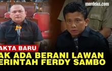 VIDEO: Saksi Ariyanto Sebut Tak Ada yang Berani Lawan Perintah Ferdy Sambo
