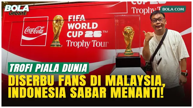 Rame Banget! Trofi Piala Dunia Dipamerkan di Malaysia dalam Tur Asia Tenggara