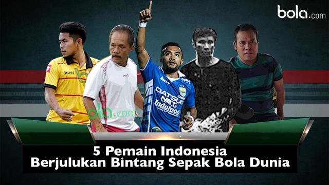 5 pemain Indonesia berjulukan bintang sepak bola dunia