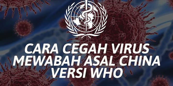 VIDEO: Cara Cegah Virus Mewabah Asal China Versi WHO