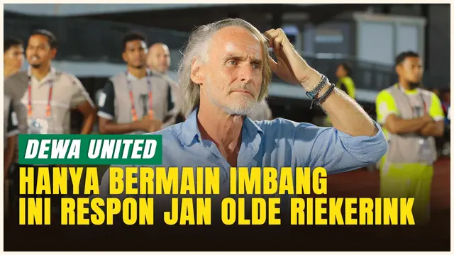 Komentar Jan Olde Riekerink Usai Dewa United Ditahan Imbang Phnom Penh Crown di AFC Challenge