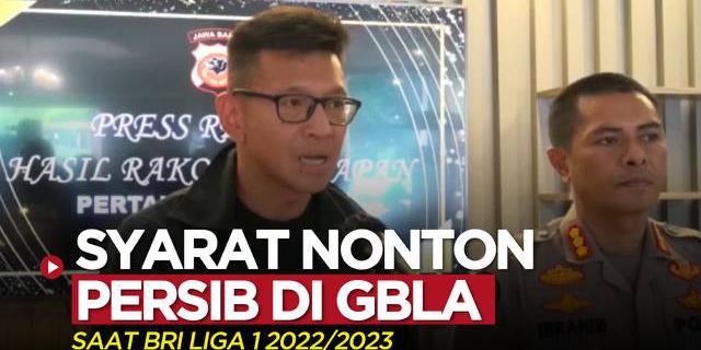 VIDEO: Syarat-Syarat Menonton Persib Bandung Langsung di Stadion GBLA Saat BRI Liga 1 2022/2023