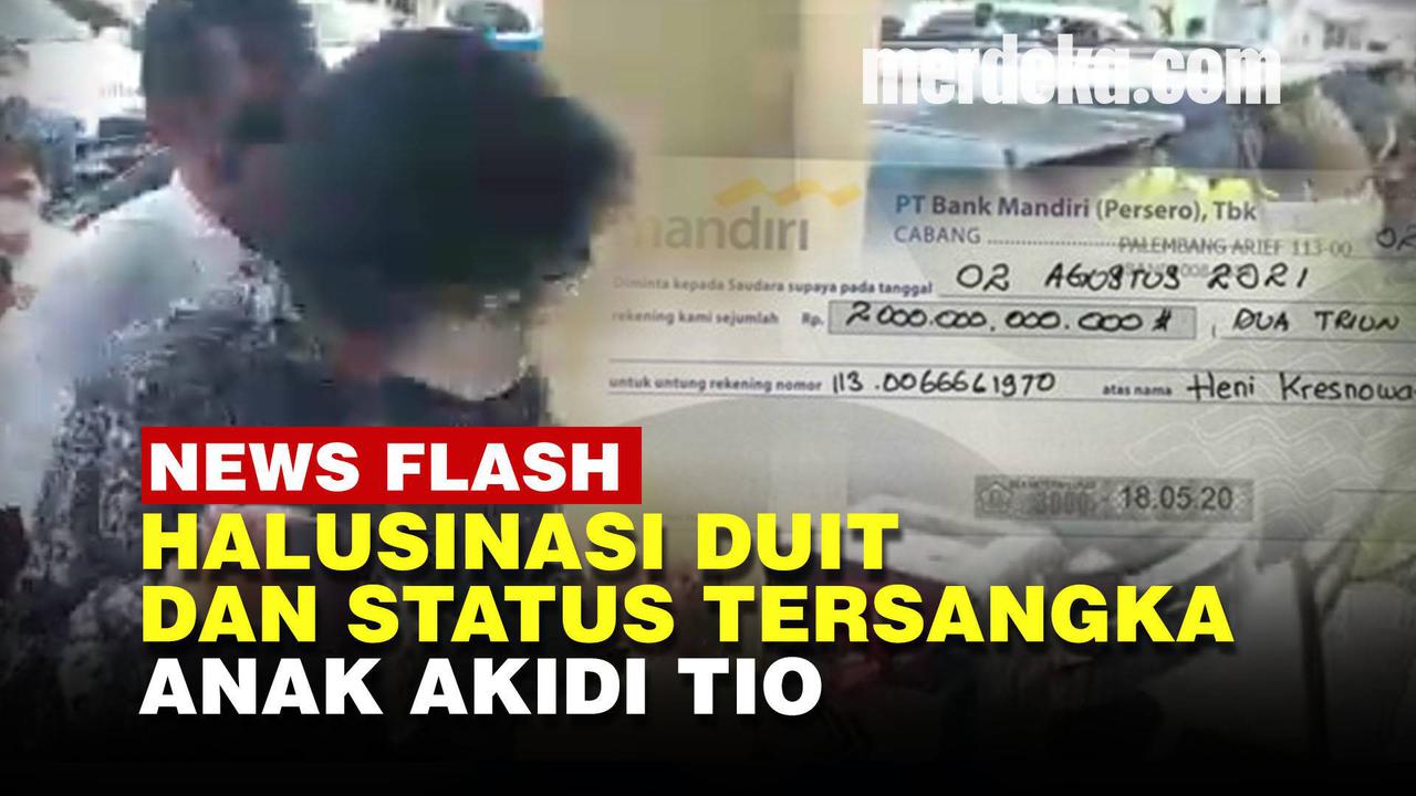 VIDEO: Duit Rp2 Triliun dan Status Tersangka Anak Akidi Tio Masih Dipertanyakan