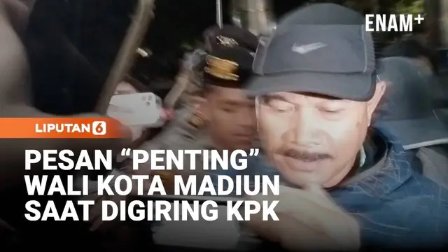 Pesan Wali Kota Madiun Untuk Warganya Saat Digiring KPK