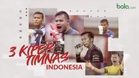 3 kiper timnas Indonesia. (Bola.com/Dody Iryawan)