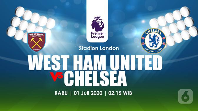 Link Live Streaming Liga Inggris Malam Ini West Ham Vs Chelsea Bola Liputan6 Com