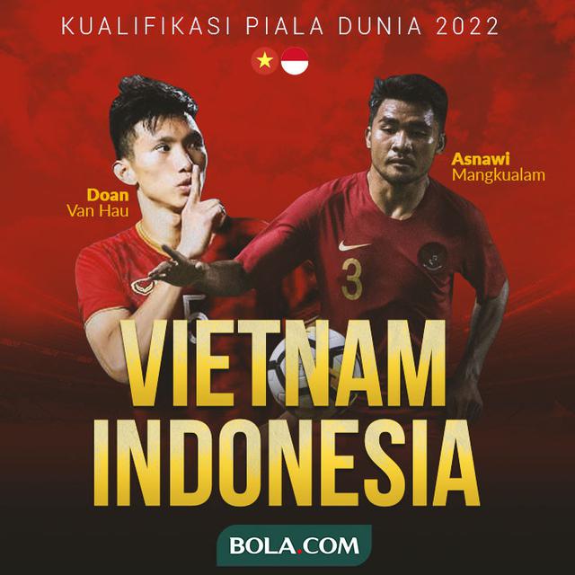 Kualifikasi Piala Dunia - Vietnam Vs Indonesia - Doan Van Hau Vs Asnawi Mangkualam